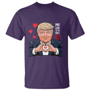 Funny Valentine's Day Trump T Shirt My Love For You Isn't Fake News TS09 Purple Print Your Wear