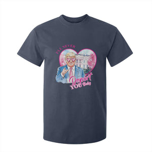 Funny Valentine's Day Trump T Shirt For Kid I'll Never Deport You TS09 Navy Print Your Wear