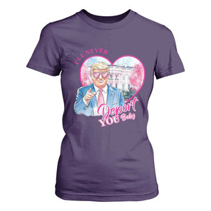 Funny Valentine's Day Trump T Shirt For Women I'll Never Deport You TS09 Purple Print Your Wear