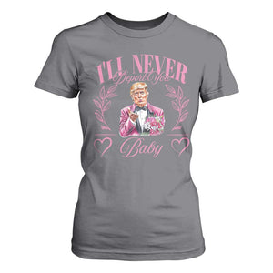 Funny Valentine's Day Trump T Shirt For Women I'll Never Deport You Pink Trump TS09 Charcoal Print Your Wear