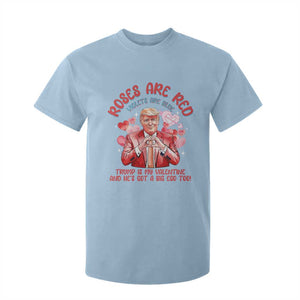 Funny Trump Lover T Shirt For Kid Roses are Red Trump Is My Valentine And He's Got A Big Ego Too TS09 Light Blue Print Your Wear