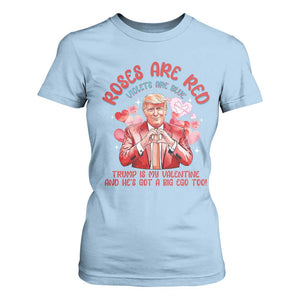 Funny Trump Lover T Shirt For Women Roses are Red Trump Is My Valentine And He's Got A Big Ego Too TS09 Light Blue Print Your Wear