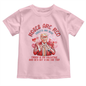 Funny Trump Lover Toddler T Shirt Roses are Red Trump Is My Valentine And He's Got A Big Ego Too TS09 Light Pink Print Your Wear