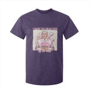 Funny Valentine's Day Trump T Shirt For Kid I Want You On My Side Off The Wall TS09 Purple Print Your Wear