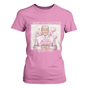 Funny Valentine's Day Trump T Shirt For Women I Want You On My Side Off The Wall TS09 Azalea Print Your Wear