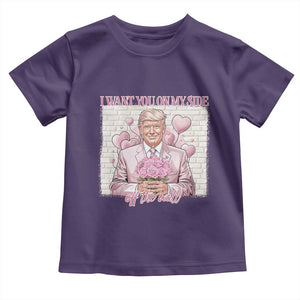 Funny Valentine's Day Trump Toddler T Shirt I Want You On My Side Off The Wall TS09 Purple Print Your Wear