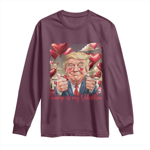 Funny Trump Is My Valentine Long Sleeve Shirt TS09 Maroon Print Your Wear