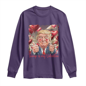 Funny Trump Is My Valentine Long Sleeve Shirt TS09 Purple Print Your Wear