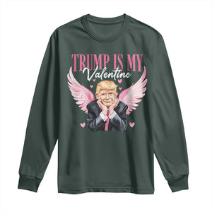 Funny Trump Is My Valentine Long Sleeve Shirt Pink Trump Cupid TS09 Dark Forest Green Print Your Wear