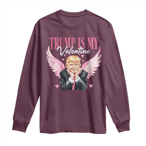 Funny Trump Is My Valentine Long Sleeve Shirt Pink Trump Cupid TS09 Maroon Print Your Wear