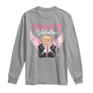 Funny Trump Is My Valentine Long Sleeve Shirt Pink Trump Cupid TS09 Sport Gray Print Your Wear