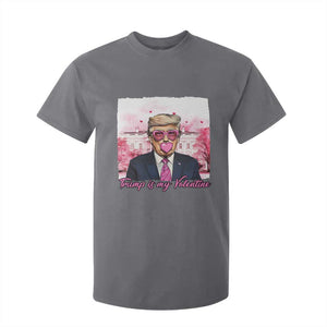 Funny Trump Is My Valentine T Shirt For Kid Pink Trump Bubble Gum TS09 Charcoal Print Your Wear