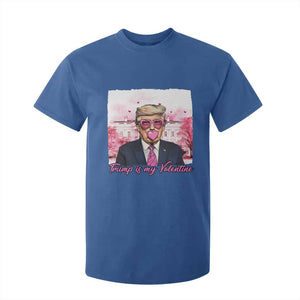 Funny Trump Is My Valentine T Shirt For Kid Pink Trump Bubble Gum TS09 Royal Blue Print Your Wear