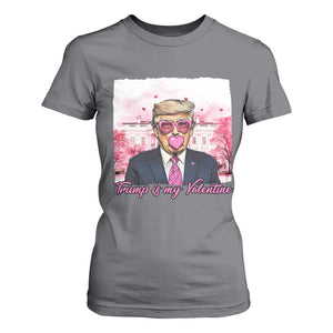 Funny Trump Is My Valentine T Shirt For Women Pink Trump Bubble Gum TS09 Charcoal Print Your Wear