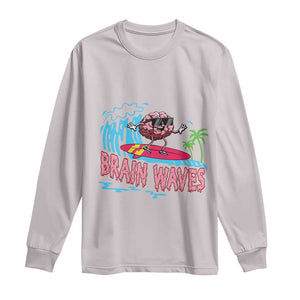 Funny Brain Waves Neuroscience Long Sleeve Shirt TS09 Ice Gray Print Your Wear