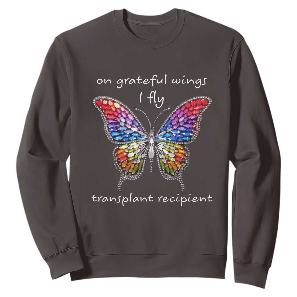Transplant Recipient Sweatshirt On Grateful Wings I Fly TS09 Dark Chocolate Print Your Wear