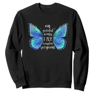 Transplant Recipient On Grateful Wings I Fly Sweatshirt TS09 Black Print Your Wear