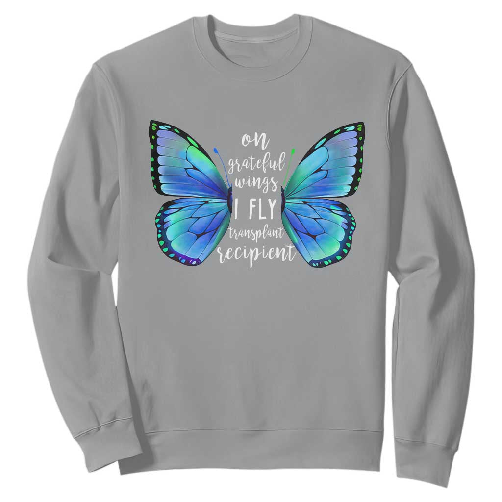 Transplant Recipient On Grateful Wings I Fly Sweatshirt TS09 Sport Gray Print Your Wear