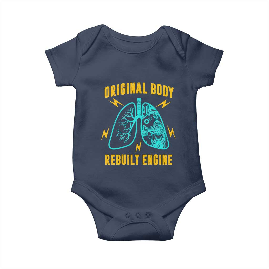 Lung Transplant Surgery Baby Onesie Original Body Rebuilt Engine TS09 Navy Print Your Wear
