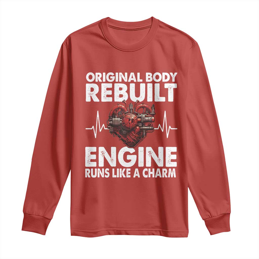 Open Heart Surgery Long Sleeve Shirt Original Body Rebuilt Engine Runs Like A Charm TS09 Red Print Your Wear