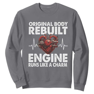 Open Heart Surgery Sweatshirt Original Body Rebuilt Engine Runs Like A Charm TS09 Charcoal Print Your Wear