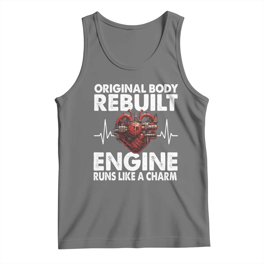 Open Heart Surgery Tank Top Original Body Rebuilt Engine Runs Like A Charm TS09 Black Heather Print Your Wear