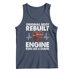 Open Heart Surgery Tank Top Original Body Rebuilt Engine Runs Like A Charm TS09 Navy Print Your Wear