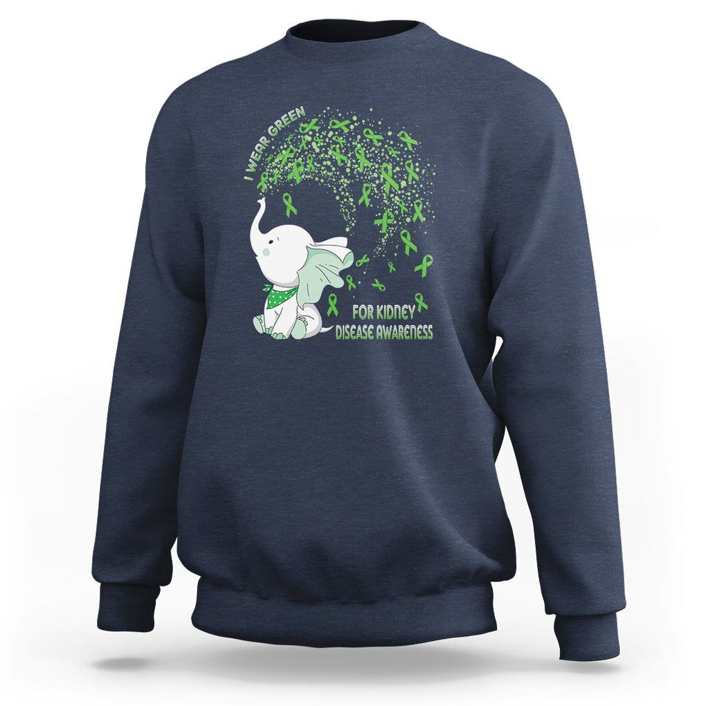 I Wear Green For Kidney Disease Awareness Elephant Survivors Sweatshirt TS09 Navy Printyourwear