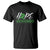 Hope Kidney Disease Awareness Month Green Ribbon T Shirt TS09 Black Printyourwear