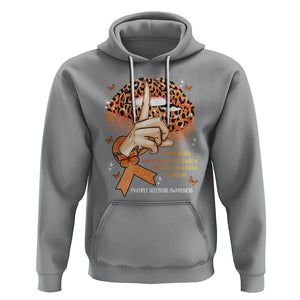 Multiple Sclerosis Awareness Hoodie Leopard Lips You Have No Idea What Strength It Takes To Wake Up Each Everr Day To Battle My Own Body TS09 Sport Gray Printyourwear