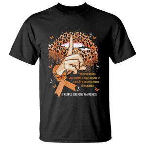 Multiple Sclerosis Awareness T Shirt Leopard Lips You Have No Idea What Strength It Takes To Wake Up Each Everr Day To Battle My Own Body TS09 Black Printyourwear