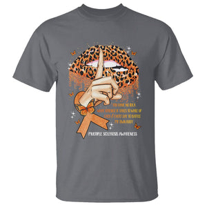 Multiple Sclerosis Awareness T Shirt Leopard Lips You Have No Idea What Strength It Takes To Wake Up Each Everr Day To Battle My Own Body TS09 Charcoal Printyourwear