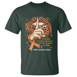 Multiple Sclerosis Awareness T Shirt Leopard Lips You Have No Idea What Strength It Takes To Wake Up Each Everr Day To Battle My Own Body TS09 Dark Forest Green Printyourwear