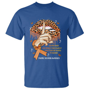 Multiple Sclerosis Awareness T Shirt Leopard Lips You Have No Idea What Strength It Takes To Wake Up Each Everr Day To Battle My Own Body TS09 Royal Blue Printyourwear