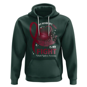 Multiple Myeloma Awareness Hoodie My Husbands Fight Is My Fight TS09 Dark Forest Green Printyourwear