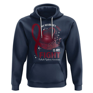 Multiple Myeloma Awareness Hoodie My Husbands Fight Is My Fight TS09 Navy Printyourwear