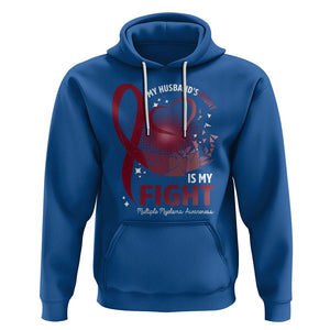 Multiple Myeloma Awareness Hoodie My Husbands Fight Is My Fight TS09 Royal Blue Printyourwear