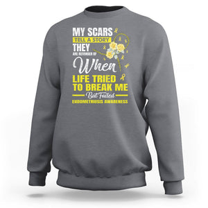 Endometriosis Awareness Sweatshirt My Scars Tell A Story When Life Tried To Break Me But Failed TS09 Charcoal Printyourwear