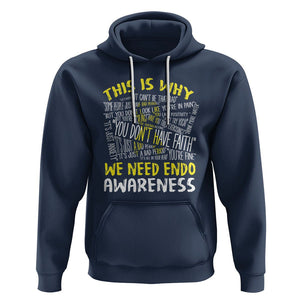 This Is Why We Need Endometriosis Awareness Hoodie TS09 Navy Printyourwear