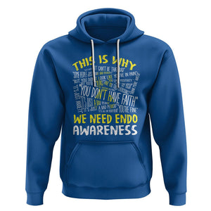 This Is Why We Need Endometriosis Awareness Hoodie TS09 Royal Blue Printyourwear