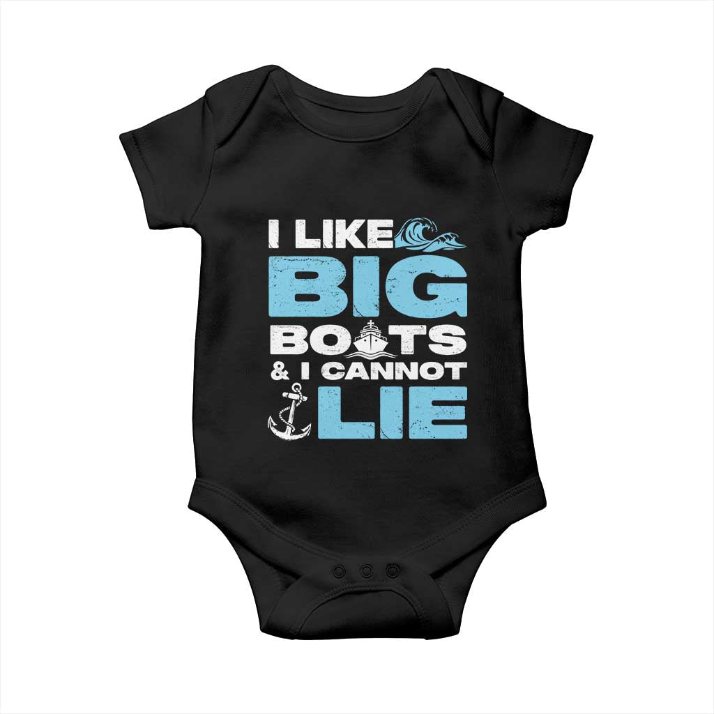 Funny I Like Big Boats and I Cannot Lie Baby Onesie TS09 Black Print Your Wear