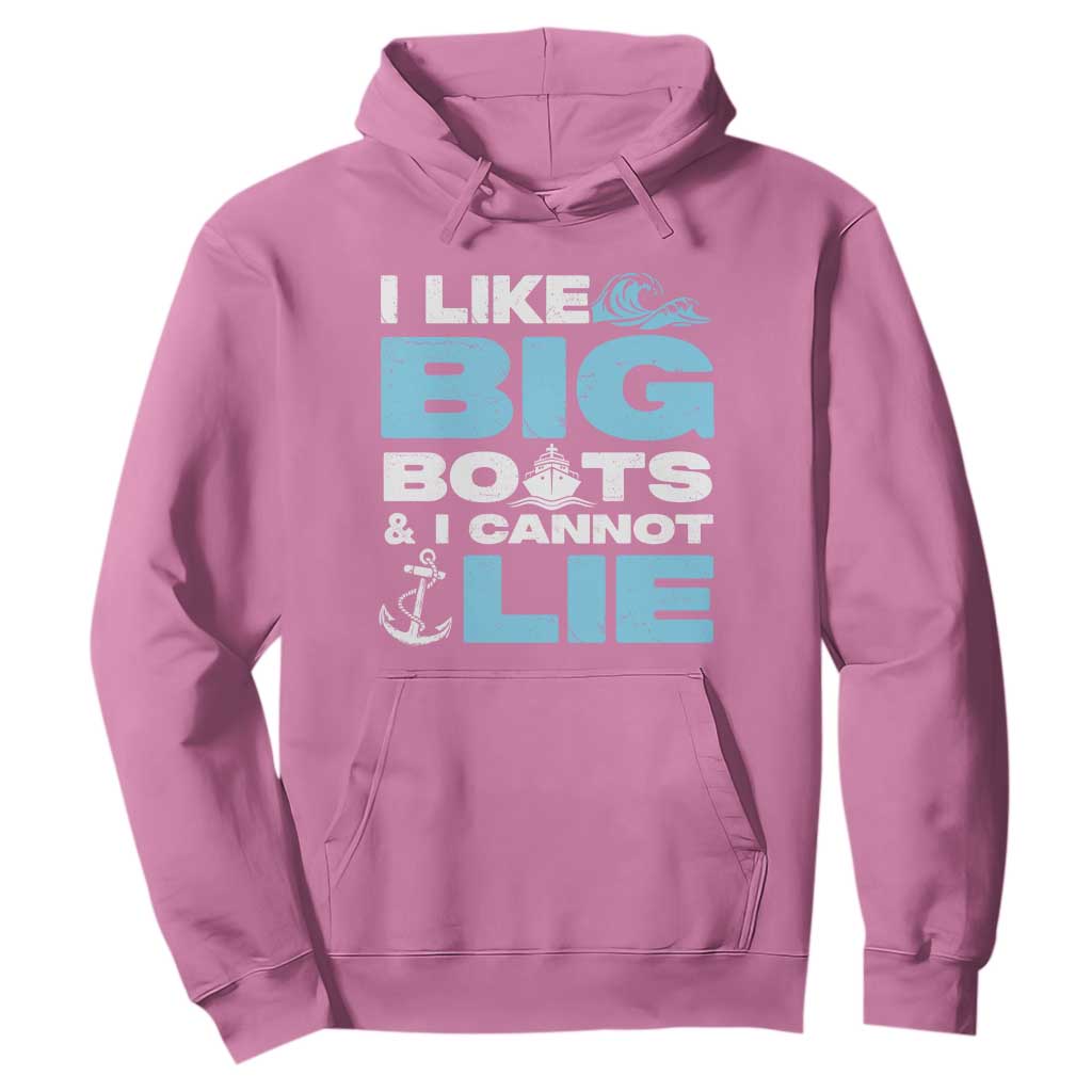 Funny I Like Big Boats and I Cannot Lie Hoodie TS09 Azalea Print Your Wear