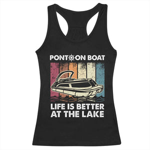 Pontoon Boat Racerback Tank Top Life Is Better At The Lake TS09 Black Print Your Wear
