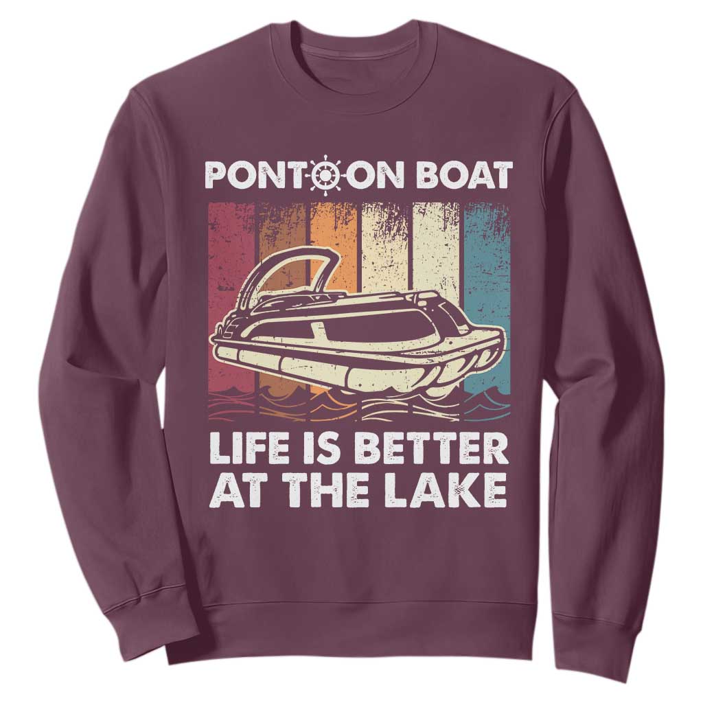 Pontoon Boat Sweatshirt Life Is Better At The Lake TS09 Maroon Print Your Wear