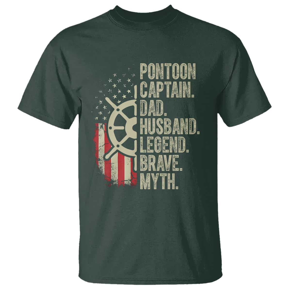 Pontoon Boat Captain T Shirt Dad Husband Legend Brave Myth TS09 Dark Forest Green Print Your Wear