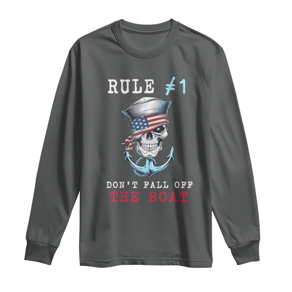 Funny Pirate Rule Long Sleeve Shirt Don't Fall Off The Boat TS09 Dark Heather Print Your Wear