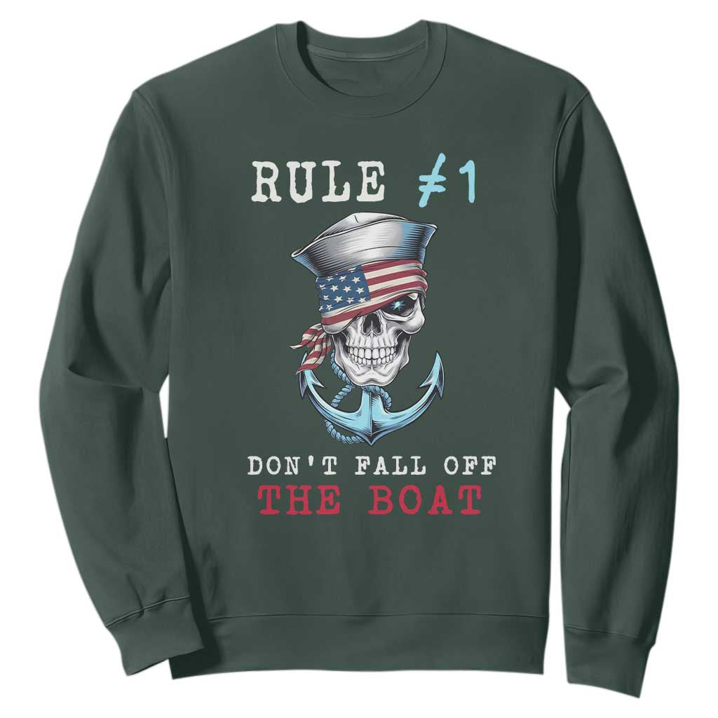 Funny Pirate Rule Sweatshirt Don't Fall Off The Boat TS09 Dark Forest Green Print Your Wear