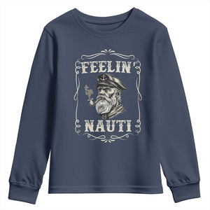 Boat Captain Youth Sweatshirt Feelin Nauti Pontoon Sailing Sailor TS09 Navy Print Your Wear