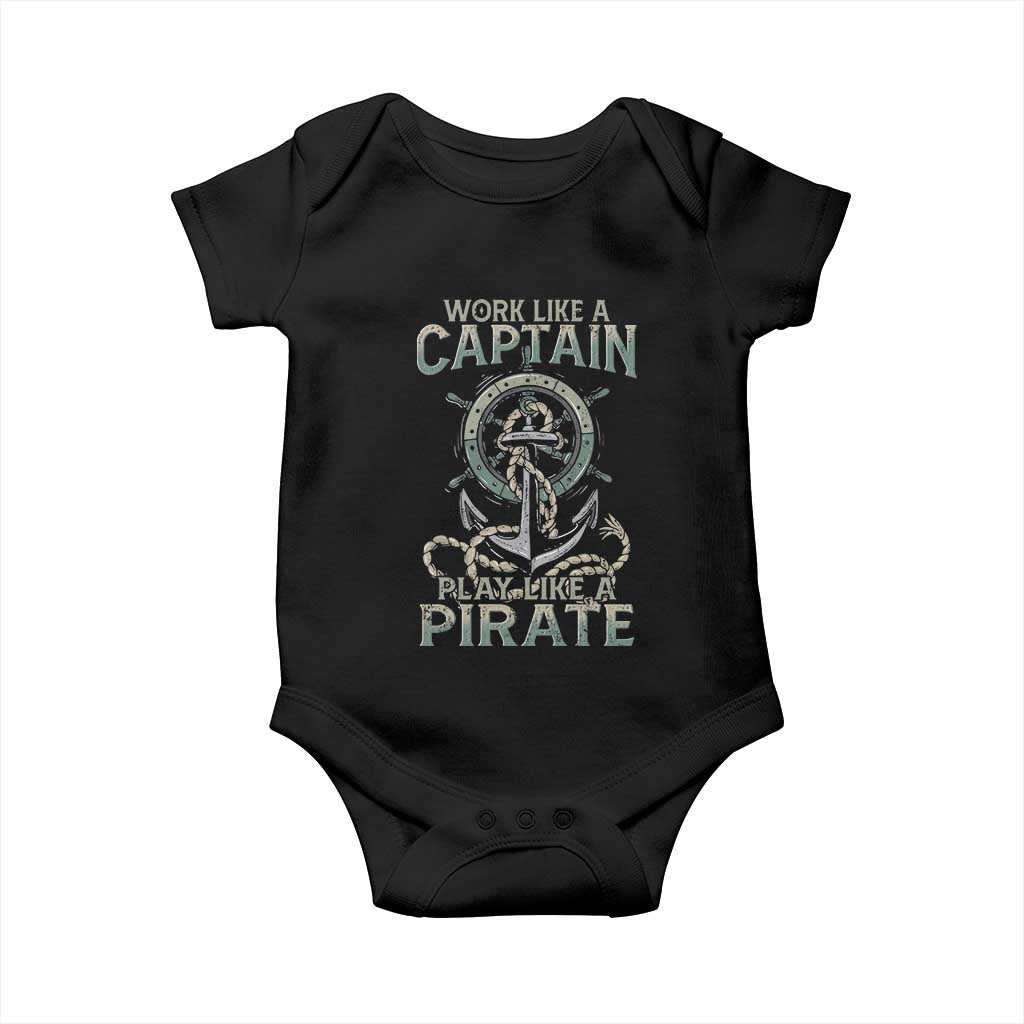 Funny Work Like A Captain Baby Onesie Play Like A Pirate TS09 Black Print Your Wear