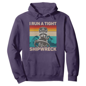 Funny Raccoon Captain Hoodie I Run A Tight Shipwreck TS09 Purple Print Your Wear